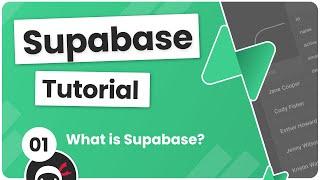 Supabase Tutorial #1 - What is Supabase?