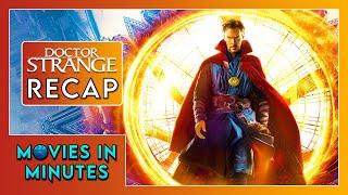 Doctor Strange in Minutes | Recap