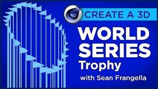 Cinema 4D Tutorial - Model a 3D World Series Trophy with MoGraph - Sean Frangella