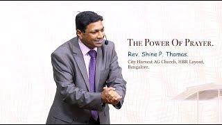 The Power of Prayer, Rev. Shine P. Thomas,