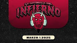 Fin de Semana en La Antesala del Infierno || 1 de marzo, 2025. ||