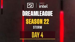 DreamLeague Season 22 - Stream C - Day 4