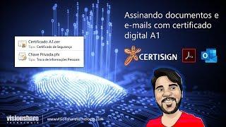 Assinando documentos e e-mails com certificado digital A1, por Mauricio Cassemiro