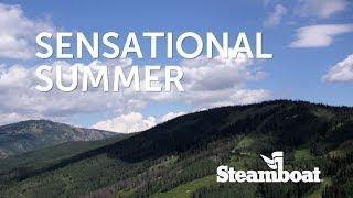 Sensational Summer in Steamboat Springs, Colorado