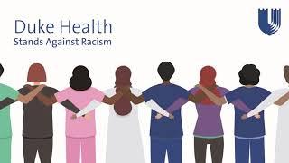 Duke Health Stands Against Racism