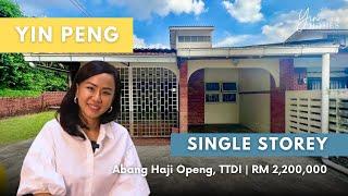 HOME REVEAL #78 | ABANG HAJI OPENG | SINGLE STOREY CORNER | RM 2,200,000 #ttdi