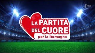 La Partita del Cuore 2023 per la Romagna •All Goal and full Highlights