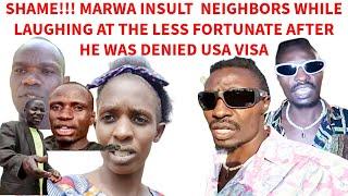 MARWA EXPOSE DEE MWANGO MEAN NATURE, COMES FOR VILLAGERS AFTER VISA DENIAL, MAMA ANN'S FAMILY, NASTO