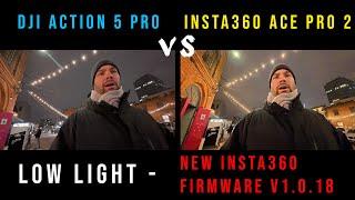 Insta360 Ace Pro 2 vs DJI Action 5 Pro - Low Light Comparison