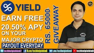 YIELD.App Introduction | Legit Way To Make 20% APY | $YLD GIVEAWAY Rs 65,000 | For Indian Community