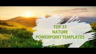 Top 35 Nature PowerPoint Templates to Enjoy the Serenity | SlideTeam