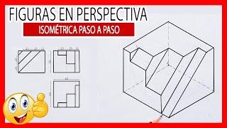  Perspectiva ISOMETRICA a partir de las VISTAS ️ Figuras en isométrico 01