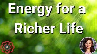 Energy for a Richer Life