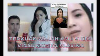TERKUAK WAJAH ASLI VIDEO VIRAL, 61 DETIK MIRIP NAGITA SLAVINA!!!
