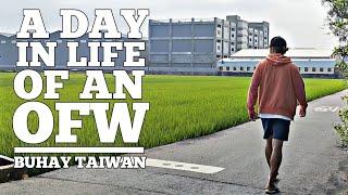 A Day in Life of an OFW | Isang Araw sa Buhay ng Factory Worker sa Taiwan