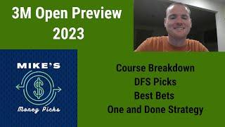 3M Open 2023 Preview - Course Breakdown, DFS Picks, Best Bets, One and Done Strategy