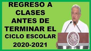 Balvas Academic: REGRESO A CLASES ANTES DE TERMINAR EL CICLO ESCOLAR 2020-2021.