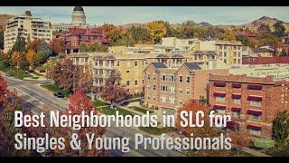 Best Neighborhoods in Salt Lake City for Singles & Young Professionals