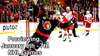 Previewing January 6th and 7th NHL Games