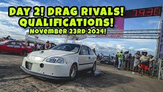 Day 2 Drag Rivals Qualifications November 2024!