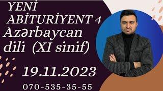 Yeni Abituriyent sınağı. Azərbaycan dili XI sinif. (19.11.2023)