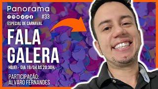 FALA GALERA - Panorama Podcast | Estruturando Ideias