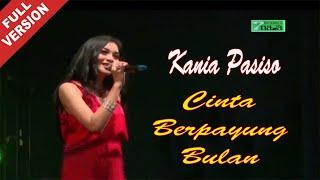 Kania Pasiso - Cinta Berpayung Bulan (Official Video)
