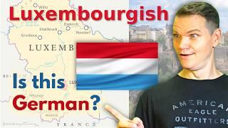 Luxembourgish - A Dialect of German? Or Separate Language?