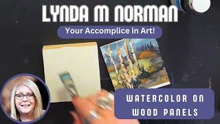 Mounting Watercolor on Wood Panels: A Step-by-Step Guide for Artists with Lynda Norman!