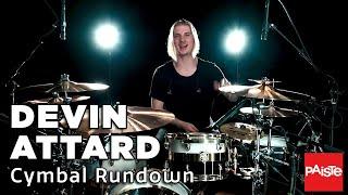 PAISTE CYMBALS - Devin Attard (Cymbal Rundown)