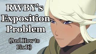 RWBY: The Exposition Problem (and How to Fix It)