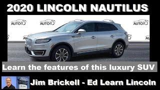 2020 Lincoln Nautilus - Learn the features of this luxury SUV