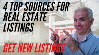 4 Top Sources For Listings For Your Real Estate Listing Marketing Plan