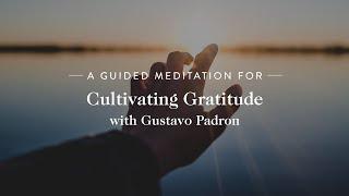 Gratitude Meditation - A Guided Meditation For Cultivating Gratitude