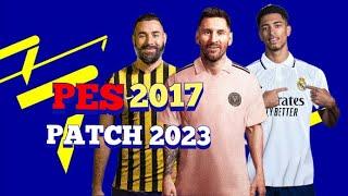 PES 2017 NEXT SEASON PATCH 2024 MICANO PATCH 2023 AIO PATCH WITH LATEST TRANSFER 2023