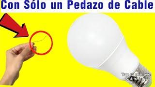 REPARA tu Bombilla LED con Sólo un Pedazo de CABLE // Reparación fácil de cualquier Bombilla Led