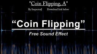 "Coin Flipping, A" - Free Sound Effect