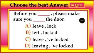 Choose the Correct Answer | 30 English Grammar Test | All Tenses Mixed Quiz | No.1 Quality English