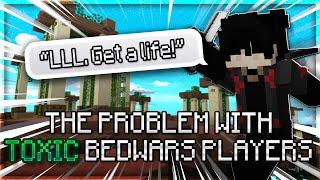 The Problem With Toxic Bedwars Players.  | Solo Bedwars Commentary