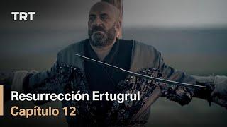 Resurrección Ertugrul Temporada 1 Capítulo 12