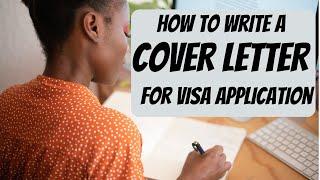 How To Write A Compelling Cover Letter For Your Visa Application