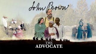 John Brown The Advocate | Full Movie