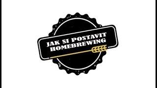 Jak si postavit HOMEBREWING