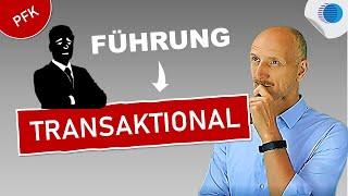 Transaktionale & transformationale Führung - Personalfachkaufmann