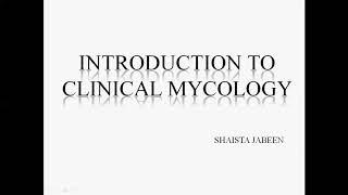 Introduction to Clinical Mycology| Fungal Cell Structure | Medical Microbiology Lectures