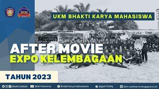 After Movie Expo Kelembagaan UKM Bhakti Karya Mahasiswa 2023