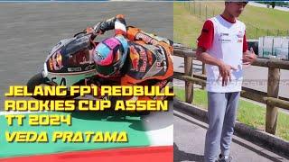 Persiapan  ke  FP1 #redbullrookiescup  Assen 2024 Veda incar podium