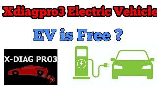 Free / XdiagPro3 New update Electric Vehicle or EV /Tesla First /If you have cars software then EV