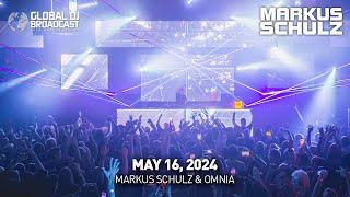 Global DJ Broadcast with Markus Schulz & Omnia (May 16, 2024)