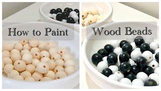 Easiest Way To Paint Wood Beads | How To Paint Farmhouse Beads | Life of Style Blog